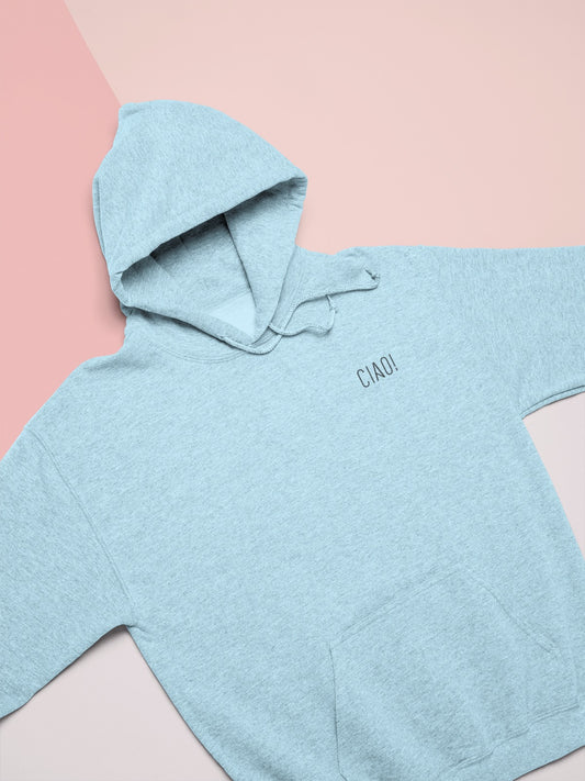 Premium HOODIE - 'CIAO!'